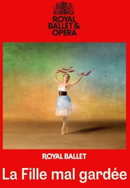 Plakat für RBO live 2025/26: La fille mal gardée (Royal Balle